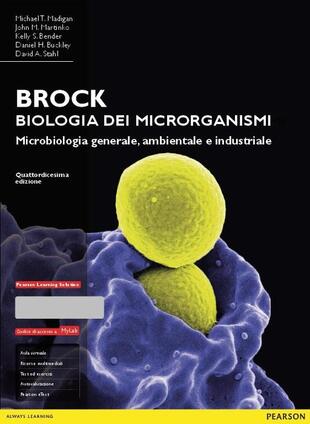 copertina Brock. Biologia dei microrganismi. Microbiologia generale, ambientale e industriale. Ediz. mylab. Con espansione online