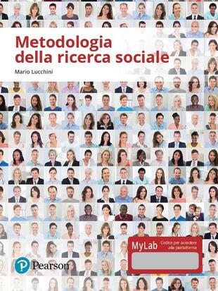 copertina Metodologia della ricerca sociale. Ediz. mylab. Con espansione online