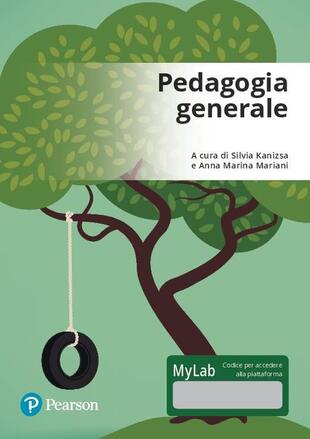 copertina Pedagogia generale. Ediz. mylab. Con Contenuto digitale per accesso on line