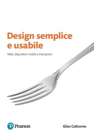 copertina Design semplice e usabile. Web, dispositivi mobili e interazioni