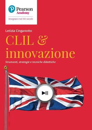 copertina CLIL & innovazione. Strumenti, strategie e tecniche didattiche