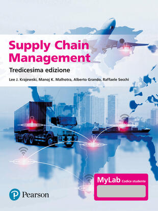 copertina Supply chain management. Strategie, processi, performance. Ediz. Mylab. Con aggiornamento online. Con e-book