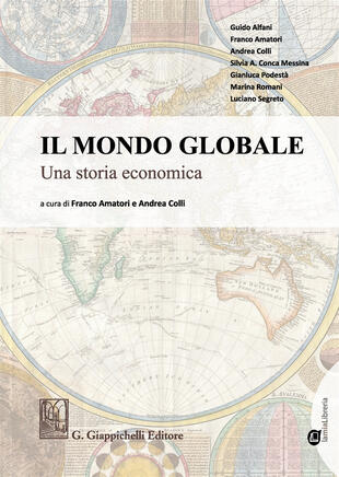 copertina Il mondo globale Una storia economica. Con Contenuto digitale per download e accesso on line