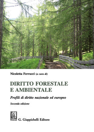 copertina Diritto forestale e ambientale. Profili di diritto nazionale ed europeo