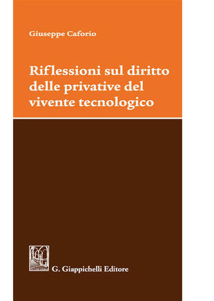 copertina Riflessioni sul diritto delle privative del vivente tecnologico