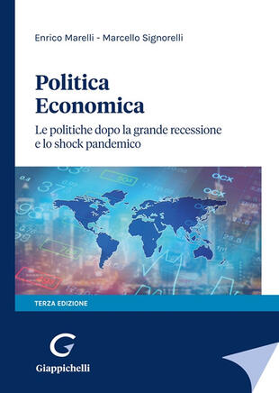 copertina Politica economica. Le politiche dopo la grande recessione e lo shock pandemico
