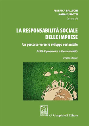 copertina La responsabilità sociale delle imprese: un percorso verso lo sviluppo sostenibile. Pofili di governance e accountability
