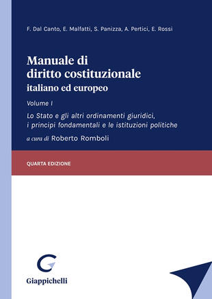 copertina Manuale di diritto costituzionale italiano ed europeo. Vol. 1: Lo Stato e gli altri ordinamenti giuridici, i principi fondamentali e le istituzioni politiche