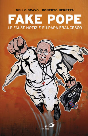 copertina Fake Pope. Le false notizie su papa Francesco