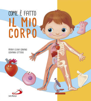 copertina Com'è fatto il mio corpo. Ediz. illustrata