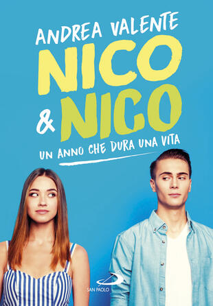 copertina Nico & Nico. Un anno che dura una vita
