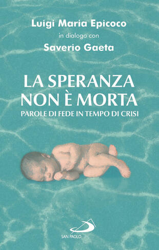 copertina La speranza non è morta. Parole di fede in tempo di crisi