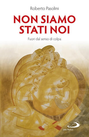 copertina Non siamo stati noi. Fuori dal senso di colpa
