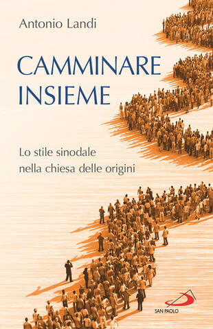 copertina Camminare insieme. Lo stile sinodale nella chiesa delle origini