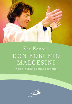 copertina Don Roberto Malgesini. Non c'è inizio senza perdono