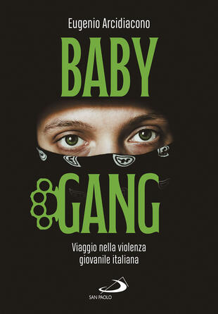 copertina Baby gang. Viaggio nella violenza giovanile italiana