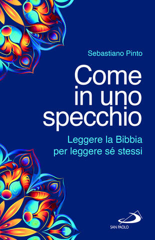 copertina Come in uno specchio. Leggere la Bibbia per leggere sé stessi