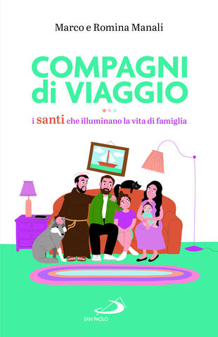 copertina Compagni di viaggio. I santi che illuminano la vita di famiglia