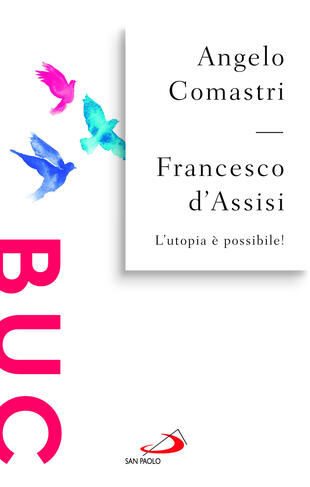 copertina Francesco d'Assisi. L'utopia è possibile!