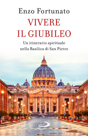 copertina Vivere il giubileo. Un itinerario spirituale nella Basilica di San Pietro
