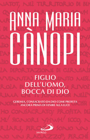 copertina Figlio dell'uomo, bocca di Dio. Geremia, consacrato da Dio come profeta ancora prima di venire alla luce