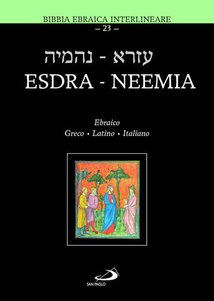 copertina Esdra-Neemia. Bibbia ebraica interlineare. Ediz. multilingue