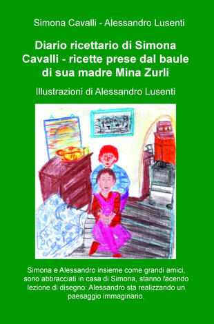copertina Diario ricettario di Simona Cavalli. Ricette prese dal baule di sua madre Mina Zurli