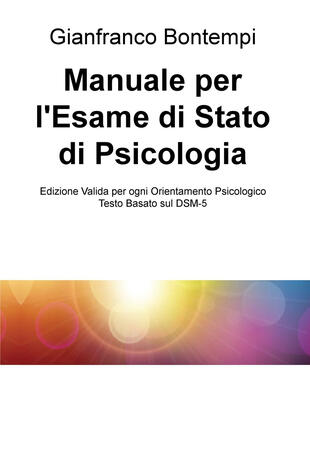 copertina Manuale per l'esame di Stato di psicologia. Edizione basata sul DSM-5