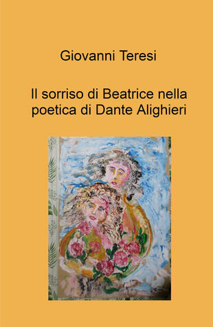 copertina Il sorriso di Beatrice nella poetica di Dante Alighieri