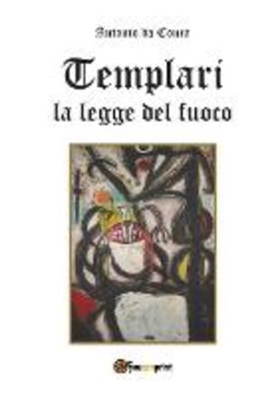 copertina La legge del fuoco. Templari