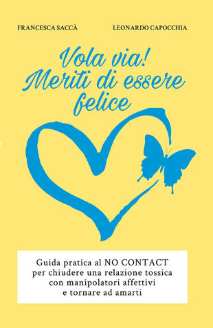 copertina Vola via! Meriti di essere felice