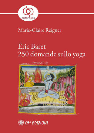copertina Éric Baret. 250 domande sullo yoga