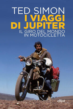 copertina I viaggi di Jupiter. Il giro del mondo in motocicletta