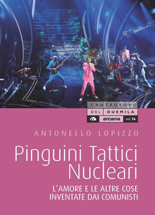 copertina Pinguini tattici nucleari. L'amore e le altre cose inventate dai comunisti