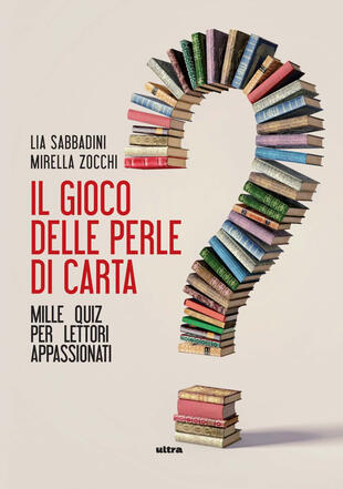 copertina Il gioco delle perle di carta. Mille quiz per lettori appassionati