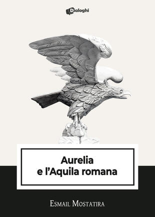 copertina Aurelia e l'Aquila romana