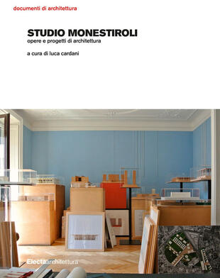 copertina Studio Monestiroli. Opere e progetti di architettura. Ediz. illustrata