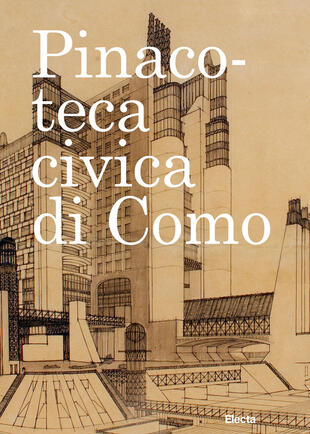 copertina Pinacoteca civica di Como. Opere scelte