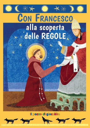 copertina Con Francesco alla scoperta delle regole. Ediz. illustrata