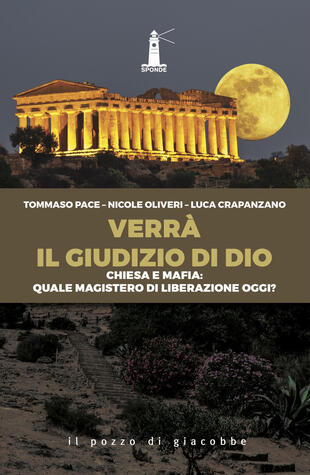 copertina Verrà il giudizio di Dio. Chiesa e mafia: quale magistero di liberazione oggi?