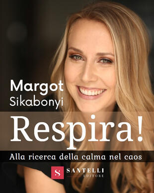 copertina Respira! Alla ricerca della calma nel caos