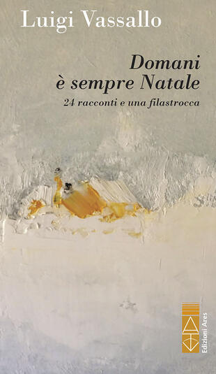 copertina Domani è sempre Natale. 24 racconti e una filastrocca