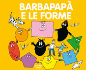 copertina Barbapapà e le forme. Ediz. a colori