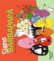 copertina Siamo i Barbapapà. Ediz. illustrata