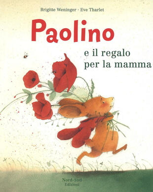 copertina Paolino e il regalo per la mamma. Ediz. illustrata