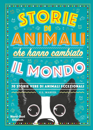 copertina Storie di animali che hanno cambiato il mondo
