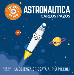 copertina Futuro genio - Astronautica