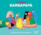 copertina Barbapapà  - Giochiamo tutti insieme
