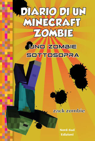 copertina Diario di un Minecraft Zombie. Uno zombie sottosopra  vol. 11