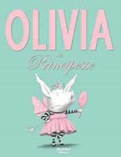 copertina Olivia e le principesse. Ediz. illustrata